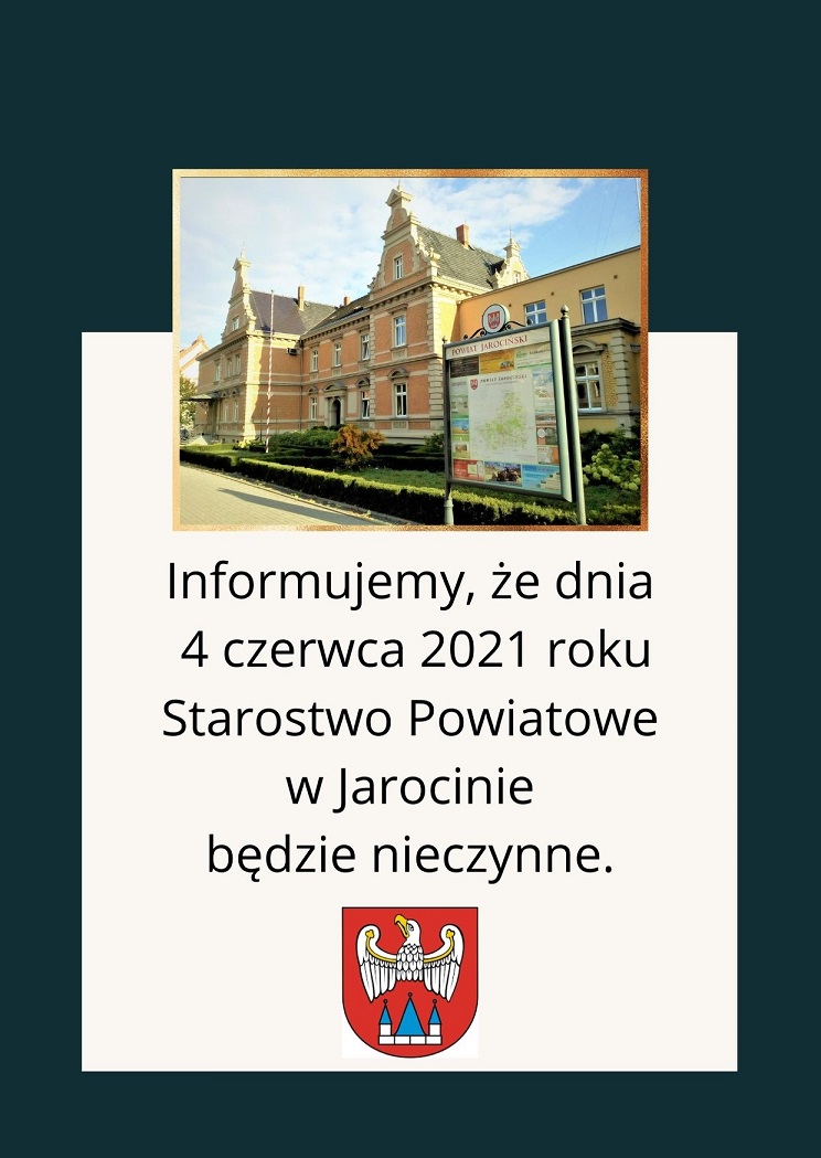 Foto budynku Starostwa, informacja o dniu wolnym w Starostwie oraz herb powiatu