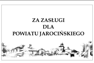 Grafika z napisem: Za Zasługi dla Powiatu Jarocińskiego