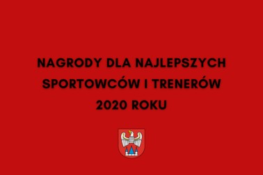 Grafika z napisem: Nagrody dla najlepszych sportowców i trenerów 2020 roku  oraz herbem Powiatu Jarocińskiego