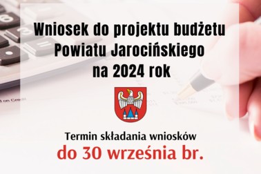 Wnioski do projektu budżetu powiatu jarocińskiego na 2024 rok